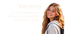 Verano - 2, 3 o 4 semanas, estancia en familia, inmersión total